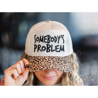 Somebody's Problem Trucker Caps