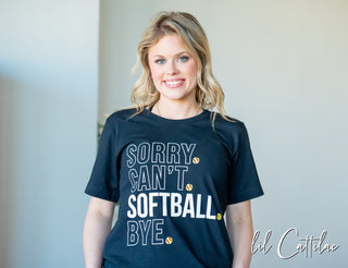 Sorry Can't Softball Tee