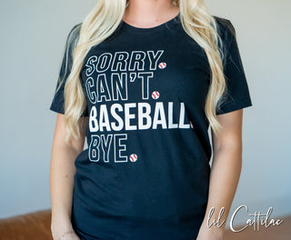 Sorry Can't Baseball Tee